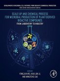 Scale-up and Chemical Process for Microbial Production of Plant-Derived Bioactive Compounds (eBook, ePUB)