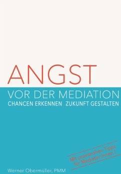 Angst vor der Mediation (eBook, ePUB) - Pmm, Werner Obermüller