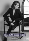 Baiser ma Belle-Soeur (eBook, ePUB)