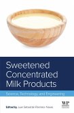 Sweetened Concentrated Milk Products (eBook, ePUB)