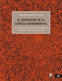 El quehacer de la ciencia experimental (eBook, ePUB)