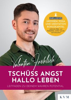 Tschüss Angst. Hallo Leben (eBook, PDF) - Fröhlich, Valentin