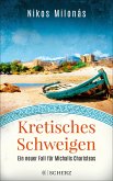 Kretisches Schweigen / Michalis Charisteas Bd.3 (Mängelexemplar)