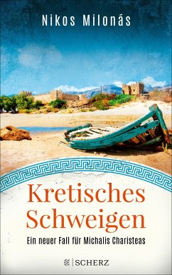 Kretisches Schweigen / Michalis Charisteas Bd.3 (Mängelexemplar) - Milonás, Nikos