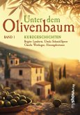 Unter dem Olivenbaum, Band 01 (eBook, ePUB)