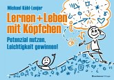 Leben und Lernen mit Köpfchen (eBook, ePUB)