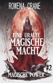 Eine uralte dunkle Macht: Magische Power 2 (eBook, ePUB)