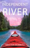 Independent River (Sister Stone Adventures, #2) (eBook, ePUB)