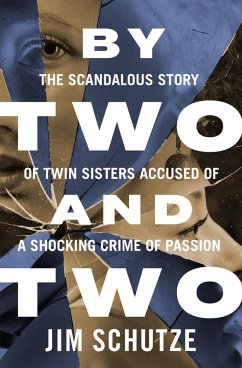 By Two and Two (eBook, ePUB) - Schutze, Jim