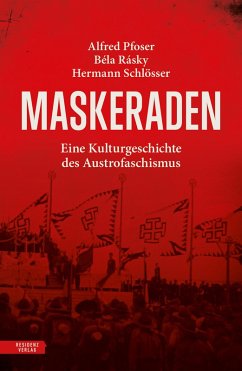 Maskeraden (eBook, ePUB) - Pfoser, Alfred; Rásky, Béla; Schlösser, Hermann