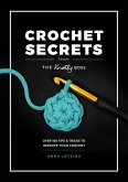 Crochet Secrets From The Knotty Boss (eBook, ePUB) Crochet Secrets From The Knotty Boss (eBook, ePUB)
