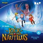 Rick Nautilus – Folge 6: Dinosaurier im Eis (Hörspiel) (MP3-Download)