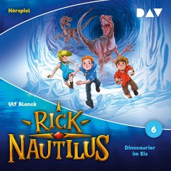 Rick Nautilus – Folge 6: Dinosaurier im Eis (Hörspiel) (MP3-Download) - Blanck, Ulf