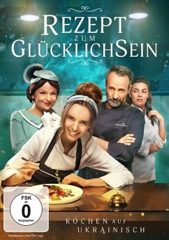 Rezept zum Glücklichsein - Kochen auf Ukrainisch - Kudashova,Iryna/Vitovska,Irma/Temliak,Kostiantyn/+