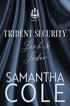 Trident Security: Lack & Leder (eBook, ePUB) - Cole, Samantha