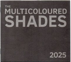 2025 - Multicoloured Shades,The
