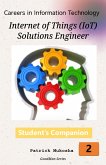 &quote;Careers in Information Technology: IoT Solutions Engineer&quote; (GoodMan, #1) (eBook, ePUB)