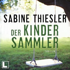 Der Kindersammler (MP3-Download) - Thiesler, Sabine
