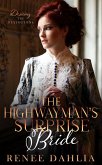 The Highwayman's Surprise Bride (Desiring The Dexingtons, #3) (eBook, ePUB)