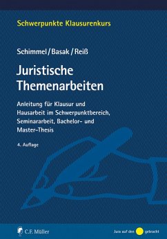 Juristische Themenarbeiten (eBook, ePUB) - Schimmel, Roland; Basak, Denis; Reiß, Marc