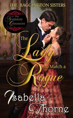 The Lady to Match a Rogue: Faith (The Baggington Sisters, #4) (eBook, ePUB) - Thorne, Isabella