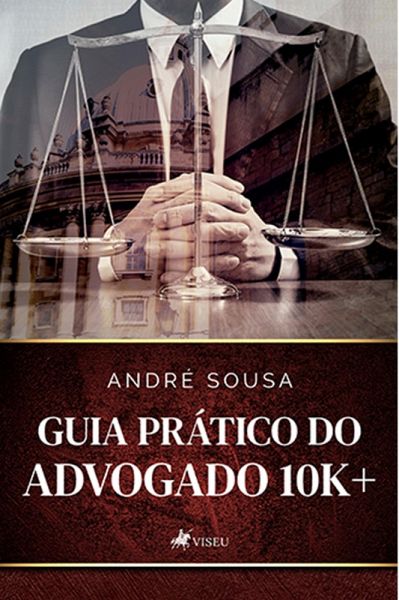 Guia prático do advogado 10k+ (eBook, ePUB)