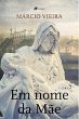 Em nome da ma~e (eBook, ePUB) - Bild 1