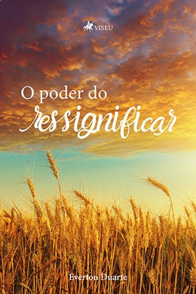 O poder do ressignificar (eBook, ePUB) O poder do ressignificar (eBook, ePUB)
