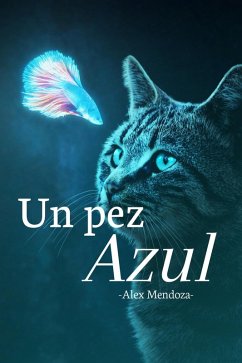 Cover Un Pez Azul (eBook, ePUB)