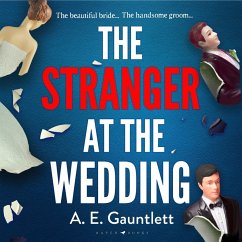 The Stranger at the Wedding (MP3-Download) - Gauntlett, A. E.