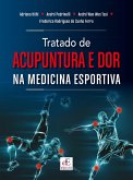Tratado de Acupuntura e Dor (eBook, ePUB) Tratado de Acupuntura e Dor (eBook, ePUB)