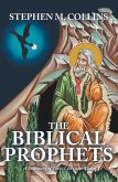 THE BIBLICAL PROPHETS (eBook, ePUB) THE BIBLICAL PROPHETS (eBook, ePUB)