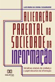 Alienação Parental na Sociedade da Informação (eBook, ePUB)