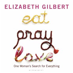 Eat Pray Love (MP3-Download) - Gilbert, Elizabeth