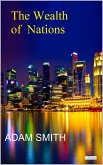 The Wealth Of Nations - Adam Smith (eBook, ePUB)