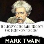 The Story of the Bad Little Boy Who Didn't Come to Grief (MP3-Download)