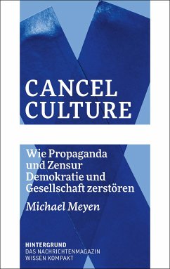 Cancel Culture (eBook, ePUB) - Meyen, Michael