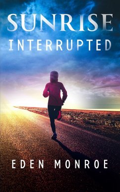 Cover Sunrise Interrupted (The Martel Sisters) (eBook, ePUB)