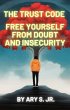 The Trust Code Free Yourself from Doubt... - Bild 1