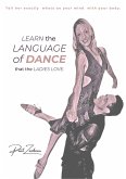 Learn the Language of Dance That Ladies Love (eBook, ePUB)