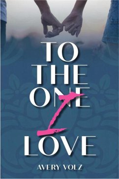 To The One I Love (eBook, ePUB) - Volz, Avery