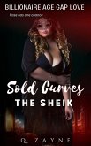 Sold Curves-The Sheik: Billionaire Age Gap Love (eBook, ePUB)