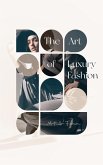 The Art of Luxury Fashion (eBook, ePUB)