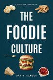 The Foodie Culture (eBook, ePUB)
