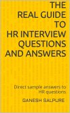The Real Guide to HR Interview Questions and Answers (eBook, ePUB)