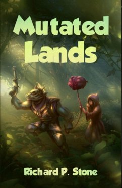 Mutated Lands (eBook, ePUB) - Stone, Richard