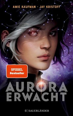 Aurora erwacht / Aurora Rising Bd.1   (Mängelexemplar) - Kaufman, Amie;Kristoff, Jay