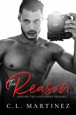 The Reason (Prequel to the Unexpected Love Series) (eBook, ePUB)