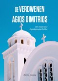 De verdwenen Agios Dimitrios (eBook, ePUB) De verdwenen Agios Dimitrios (eBook, ePUB)