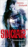 Underworld / Sinclair Bd.2 (Mängelexemplar)